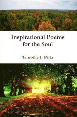 Inspirational Poems for the Soul 1