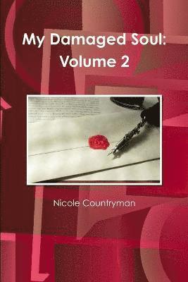 My Damaged Soul: Volume 2 1