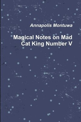 bokomslag Magical Notes on Mad Cat King Number V