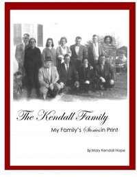 bokomslag Kendall Family: My Family's Stories in Print