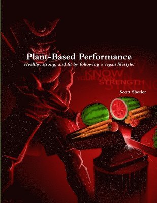 bokomslag Plant-Based Performance: Know Your Own Strength