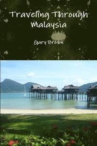 bokomslag Traveling Through Malaysia