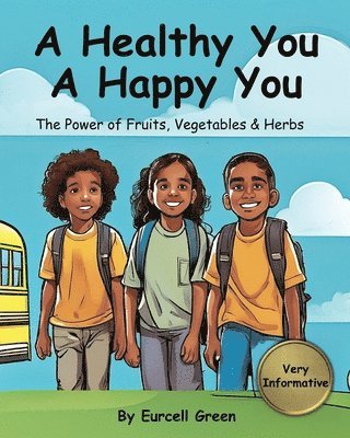 Eurcell Green - Healthy You, A Happy You, Häftad