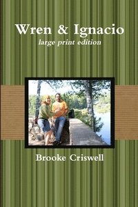 bokomslag Wren & Ignacio - large print edition