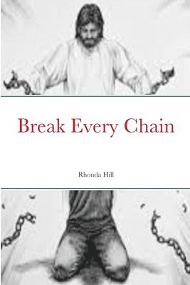 Break Every Chain 1