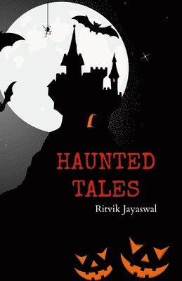 bokomslag Haunted Tales