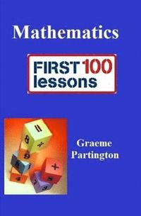 bokomslag Mathematics: First 100 Lessons