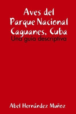 Aves del Parque Nacional Caguanes, Cuba 1