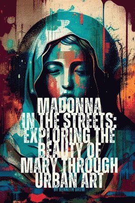 bokomslag Madonna in the Streets