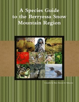 bokomslag Species Guide for the Berryessa Snow Mountain Region