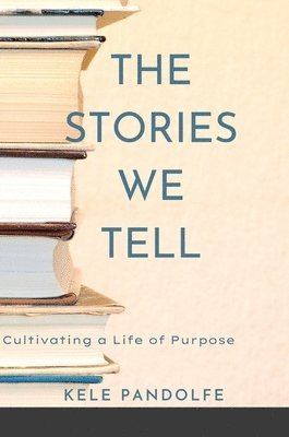 bokomslag Stories We Tell