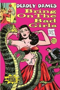 bokomslag Deadly Dames: Bring on the Bad Girls