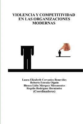 bokomslag Violencia Y Competitividad En Las Organizaciones Modernas