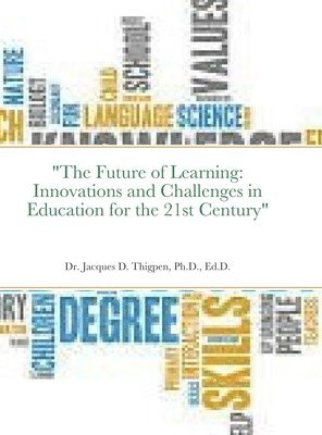 bokomslag &quot;The Future of Learning