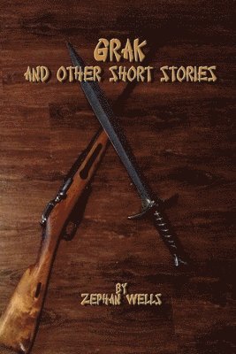 Grak and Other Short Stories 1