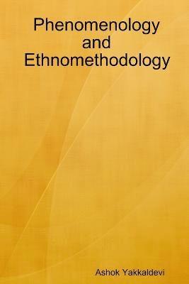 Phenomenology and Ethnomethodology 1