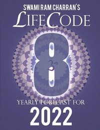bokomslag Lifecode #8 Yearly Forecast for 2022 Laxmi (Color Edition)