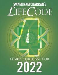 bokomslag Lifecode #4 Yearly Forecast for 2022 Rudra (Color Edition)