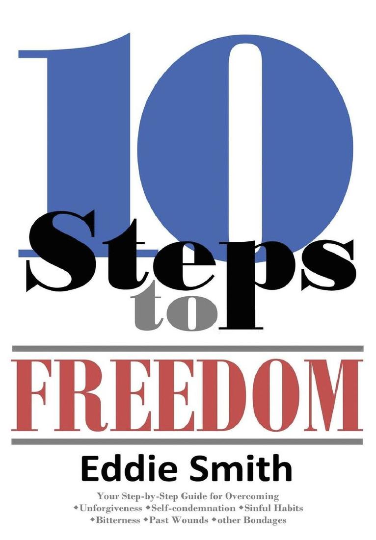 Eddie Smith - 10 Steps to Freedom, Inbunden