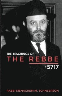 bokomslag The Teachings of The Rebbe - 5717 - Vol. 1