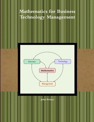 John Prince - Mathematics for Business Technology Management, Häftad