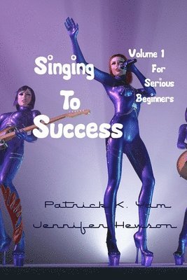 Singing To Success 1