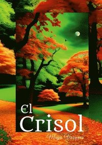 bokomslag El Crisol