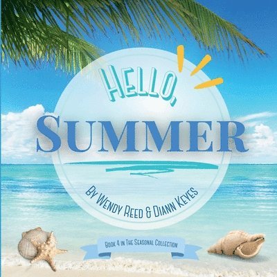 Hello, Summer