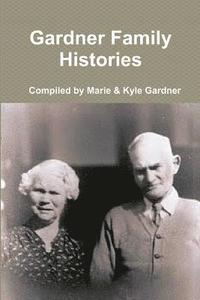 bokomslag Gardner Family Histories