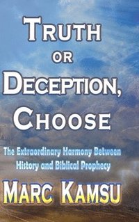 bokomslag Truth or Deception, Choose