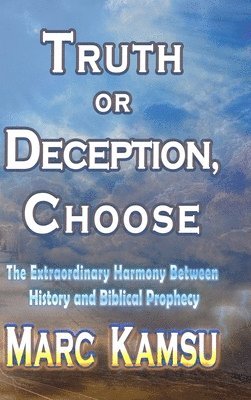 Truth or Deception, Choose 1