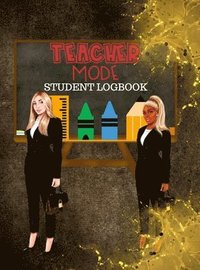 bokomslag Teacher Mode Student Logbook