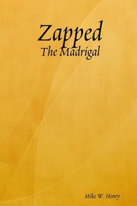 bokomslag Zapped: the Madrigal