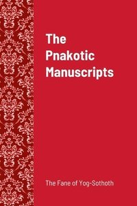 bokomslag Pnakotic Manuscripts