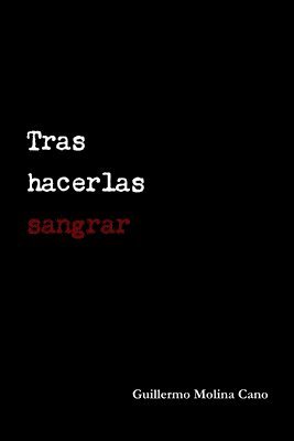 Tras Hacerlas Sangrar 1