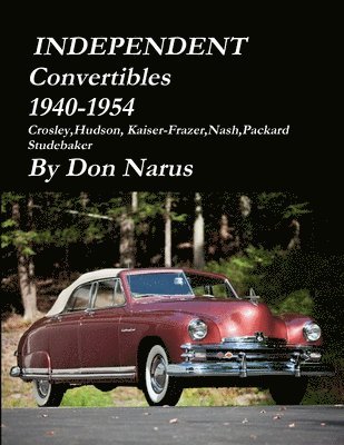 Independent Convertibles 1940-1954 1