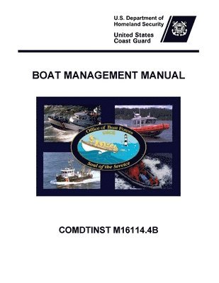 Boat Management Manual - Comdtinst M16114.4b 1