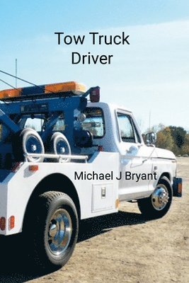 Tow Truck Driver