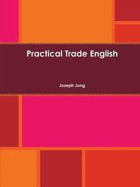 bokomslag Practical Trade English