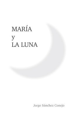 bokomslag Maria y La Luna