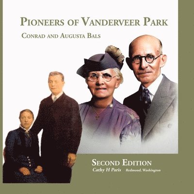 Cathy H Paris, Cathy H. Paris - Pioneers of Vanderveer Park, Häftad