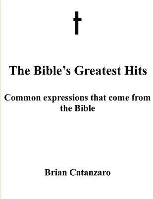 Brian Catanzaro - Bibles Greatest Hits, Häftad