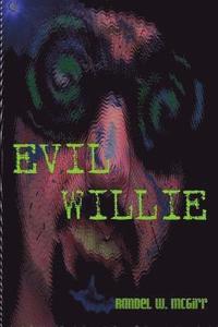 bokomslag Evil Willie