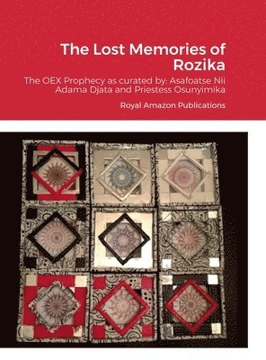 Rael Sangodore, Asafoatse Nii Adama Djata - Lost Memories of Rozika, Inbunden