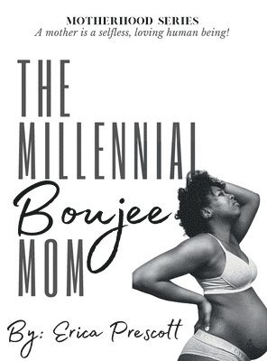 The Millennial Boujee Mom 1