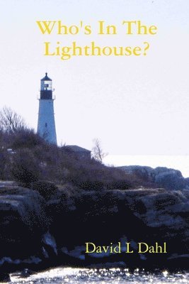 Who's in the Lighthouse?