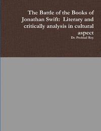 bokomslag The Battle of the Books of Jonathan Swift