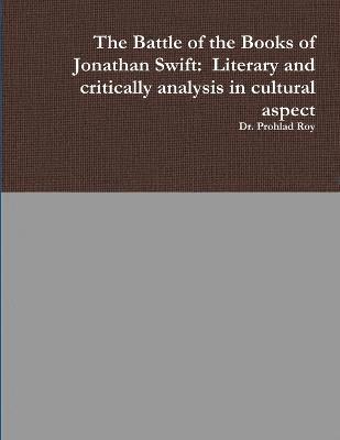 Prohlad Roy, Dr. Prohlad Roy - Battle of the Books of Jonathan Swift, Häftad