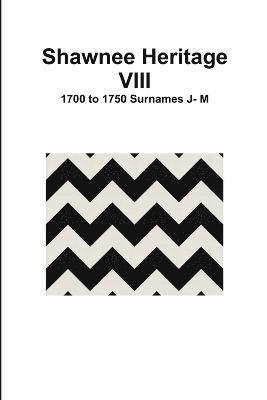 Shawnee Heritage VIII