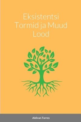 bokomslag Eksistentsi Tormid ja Muud Lood